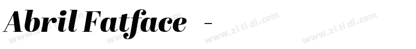 Abril Fatface 常规字体转换 Abril Fatface 常规字体转换